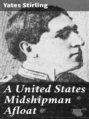 cover image of A United States Midshipman Afloat